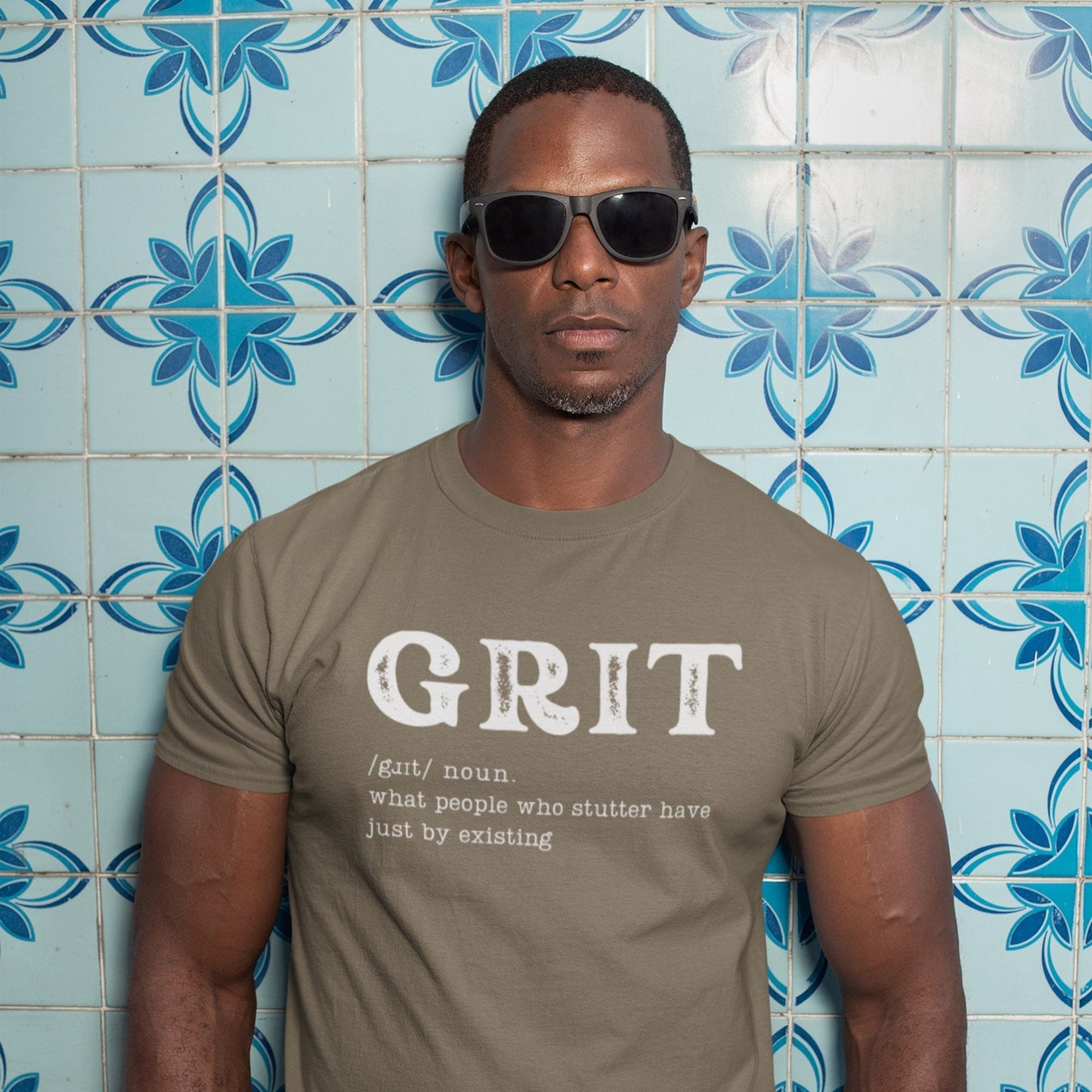 Grit: What People Who Stutter Have Just By ExistingT-shirt