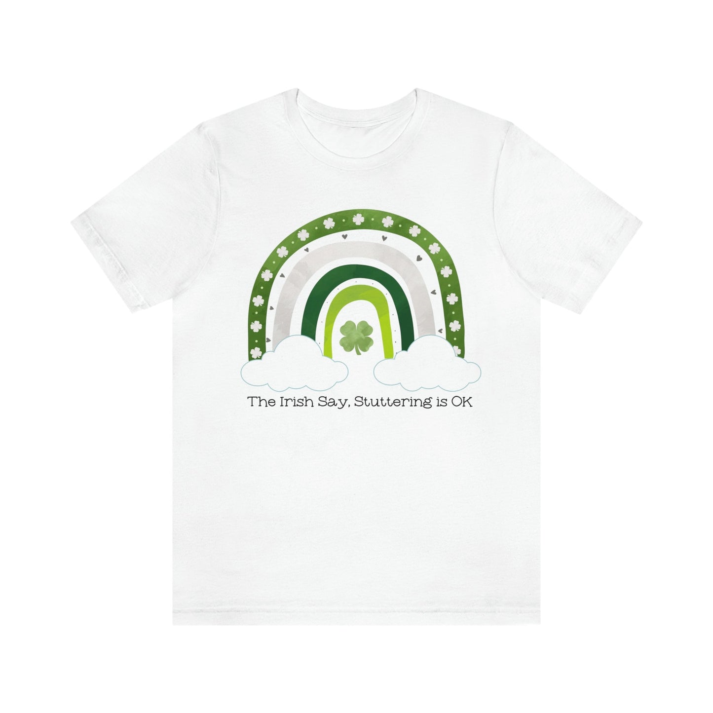 Irish Stutter St. Patrick's Day Stuttering is OK T-shirt