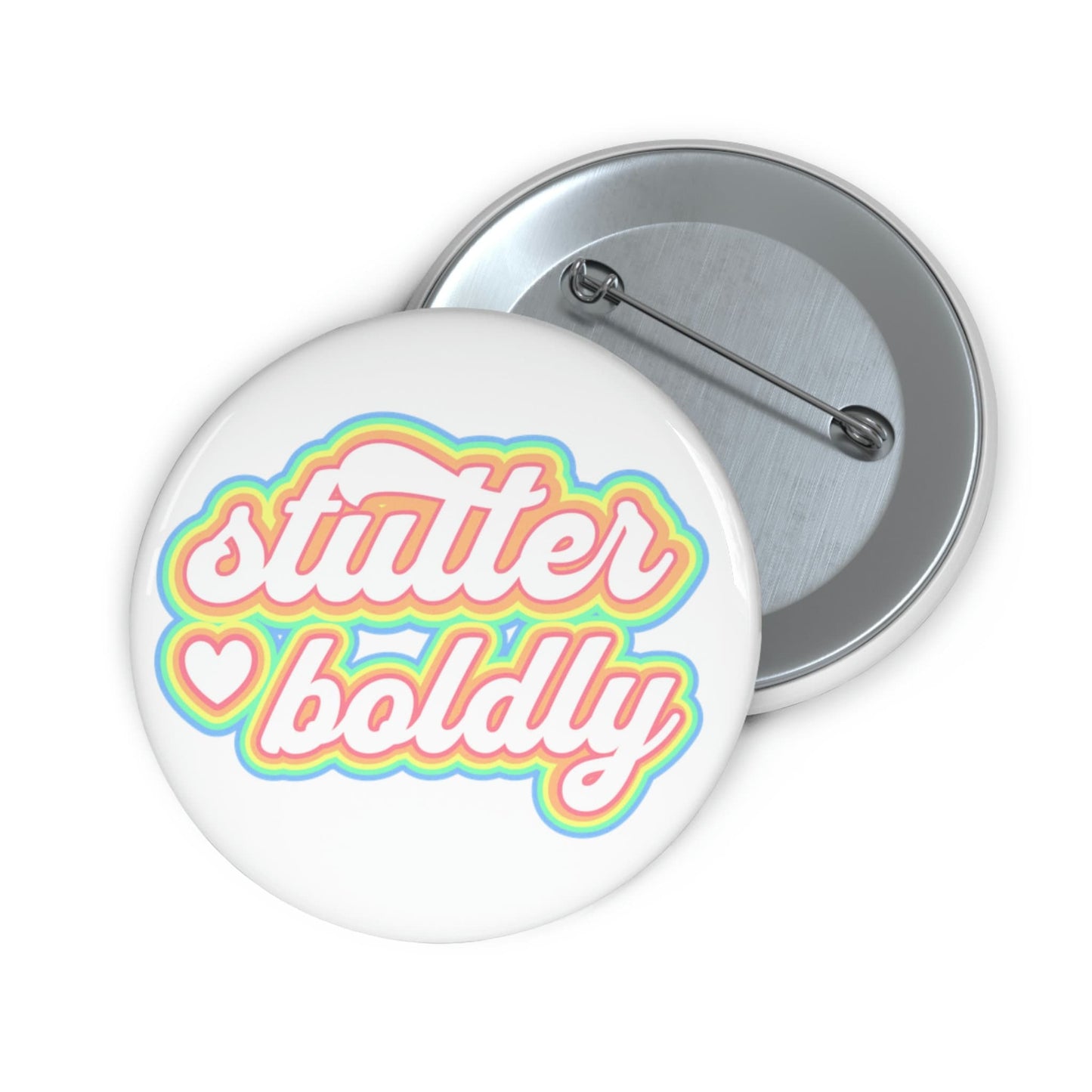 Stutter Boldly Retro Pastel Pin Button 1.25" 2.25" or 3"