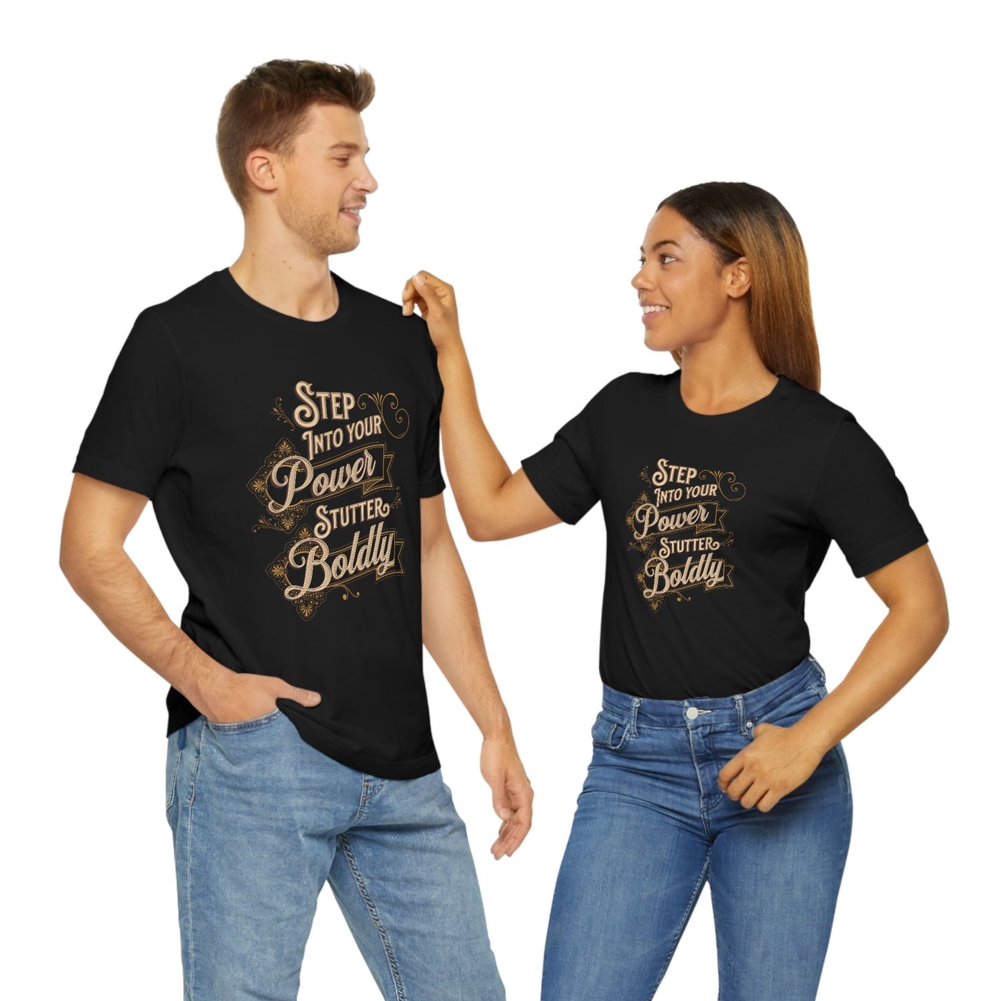 Step into Your Power, Stutter Boldly Unisex T-Shirt