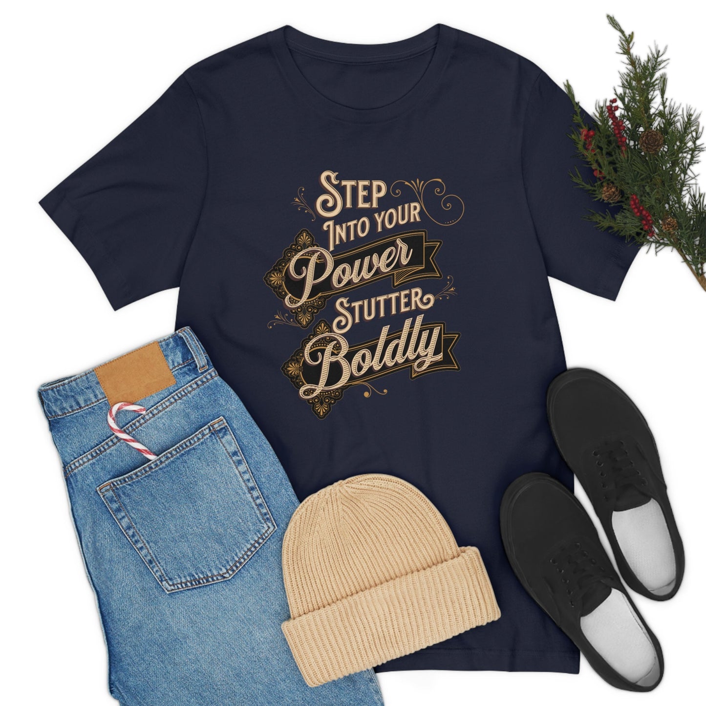 Step into Your Power, Stutter Boldly Unisex T-Shirt