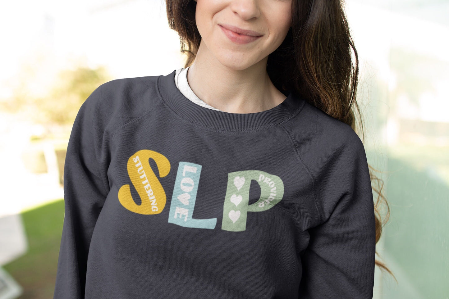 Stuttering Love Provider SLP Sweatshirt