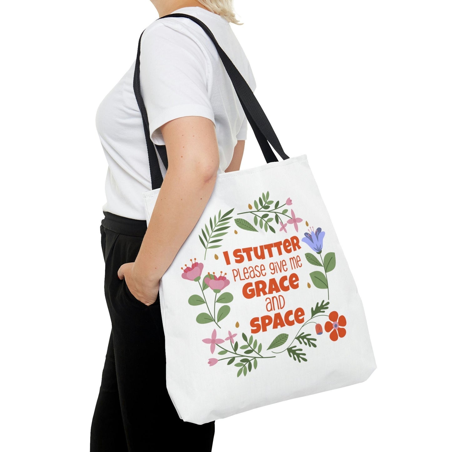 I Stutter, Please Give Me Grace and Space Tote Bag (3 sizes)