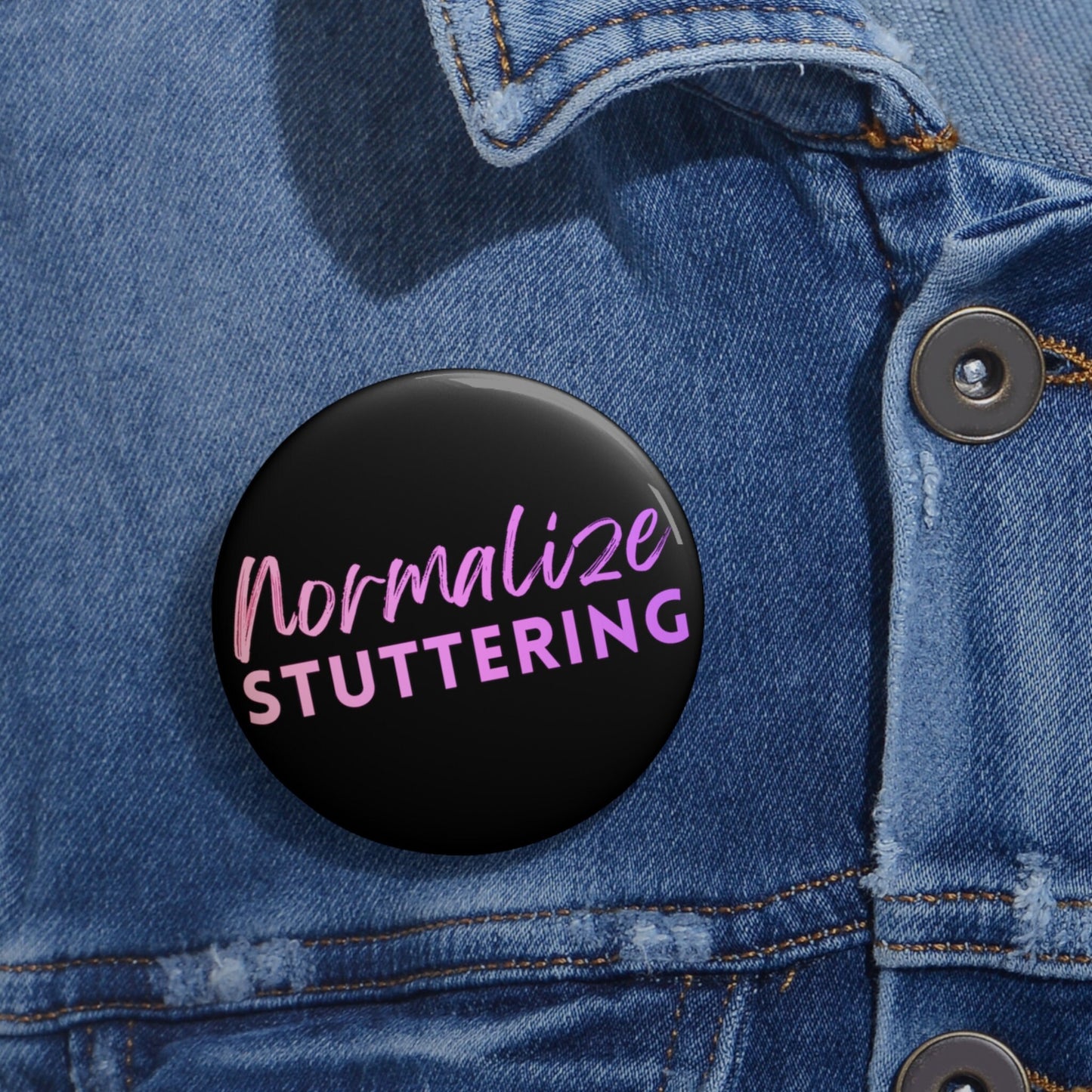 Normalize Stuttering Gradient Pin Button 1.25" 2.25" 3"