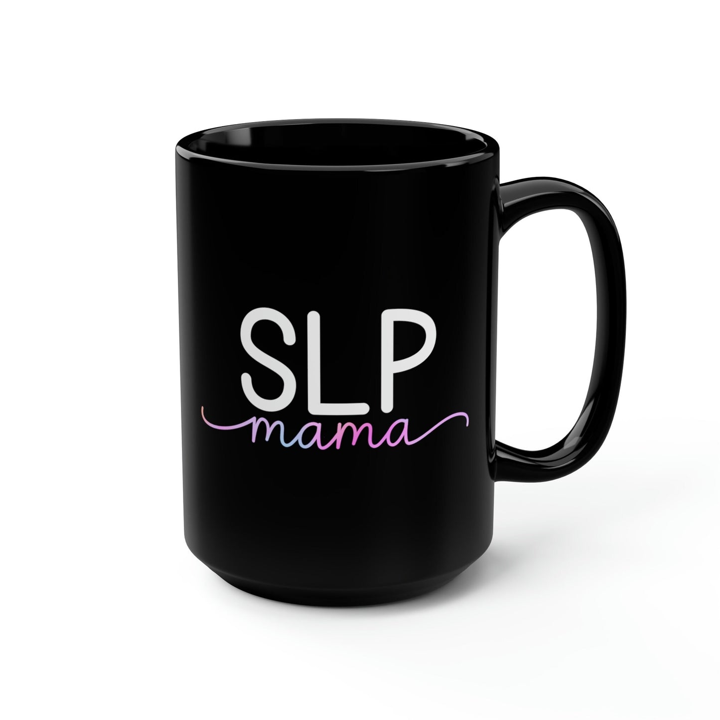 SLP Mama Minimalist Mother's Day Black 15oz Mug