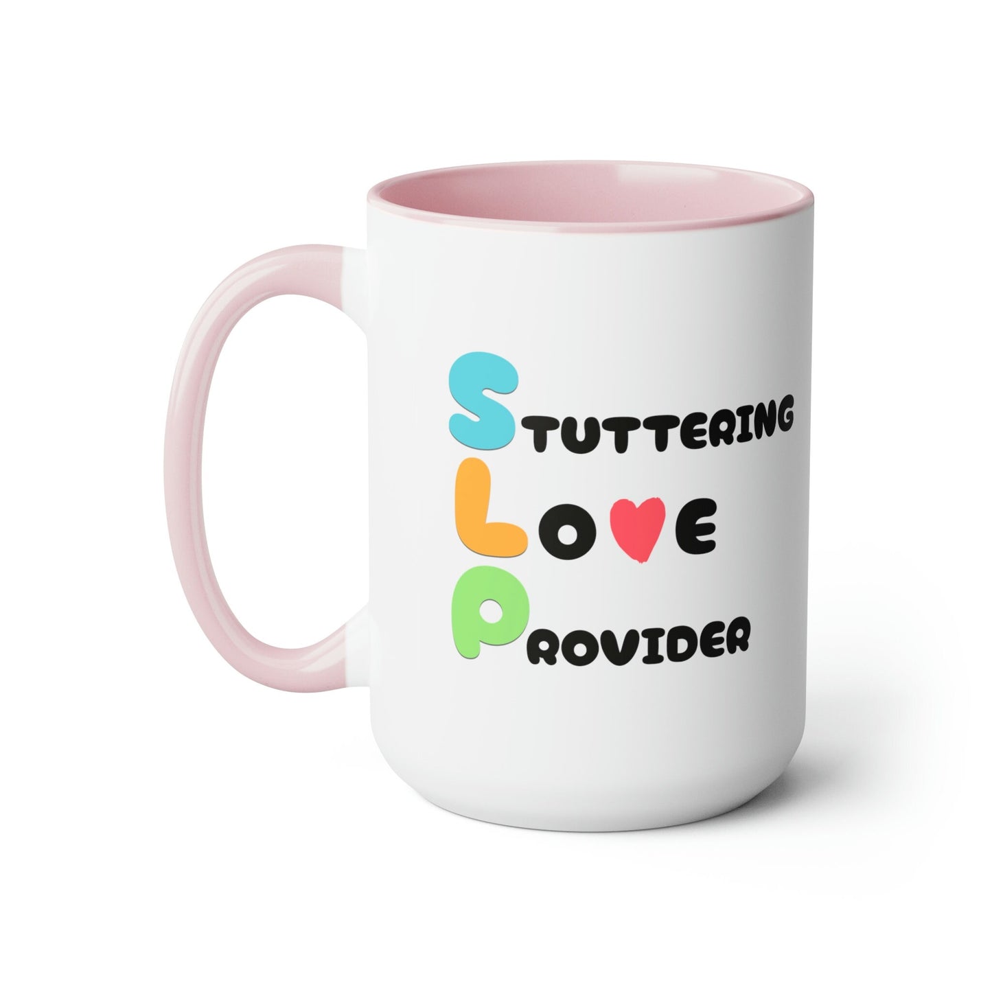 Stuttering Love Provider SLP 15oz Two-Tone Mug