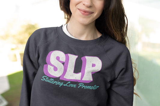 Stuttering Love Provider SLP Sweatshirt
