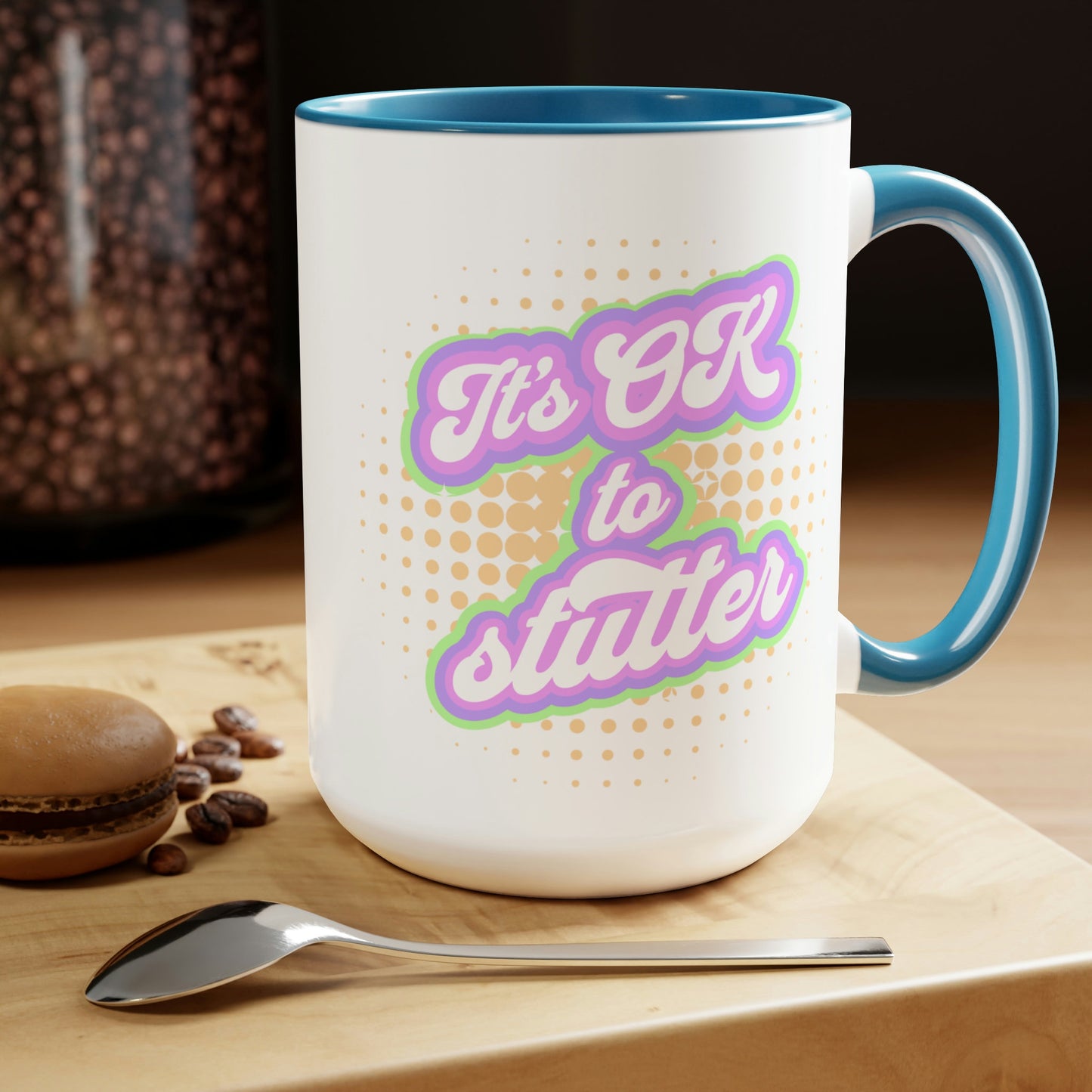 It's OK To Stutter Retro 15oz Mug