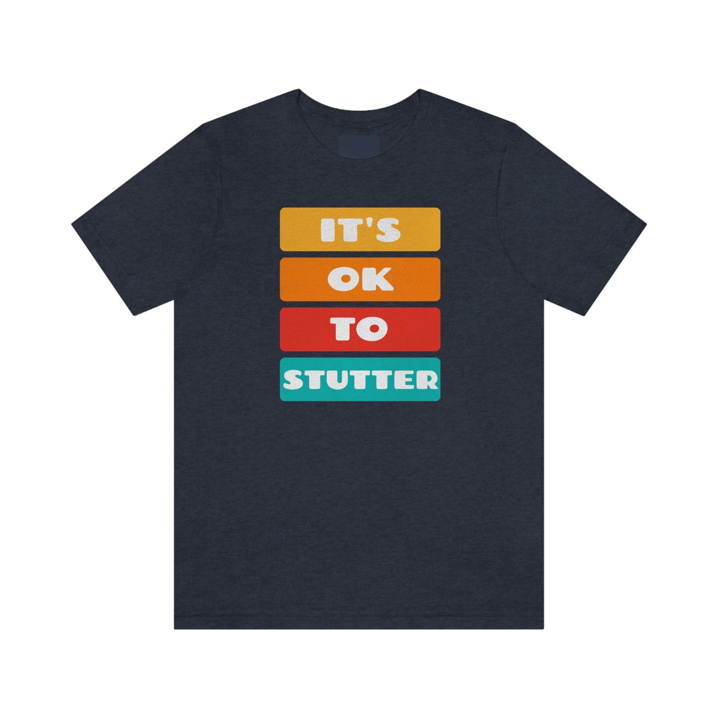 It's OK to Stutter Color Block T-shirt