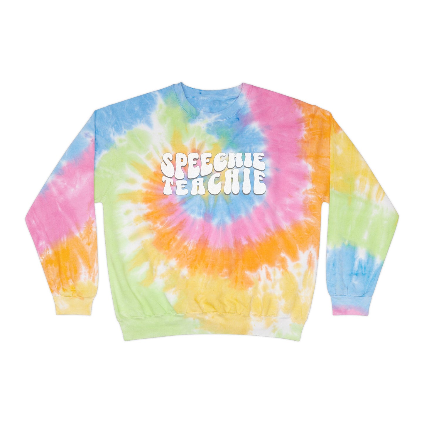 Speechie Teachie Tie-Dye Sweatshirt SLP Gift