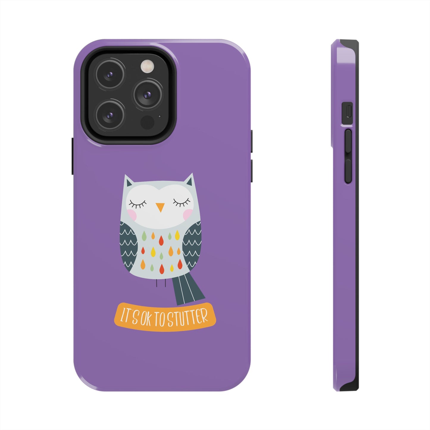 It's OK to Stutter Owl Phone Case