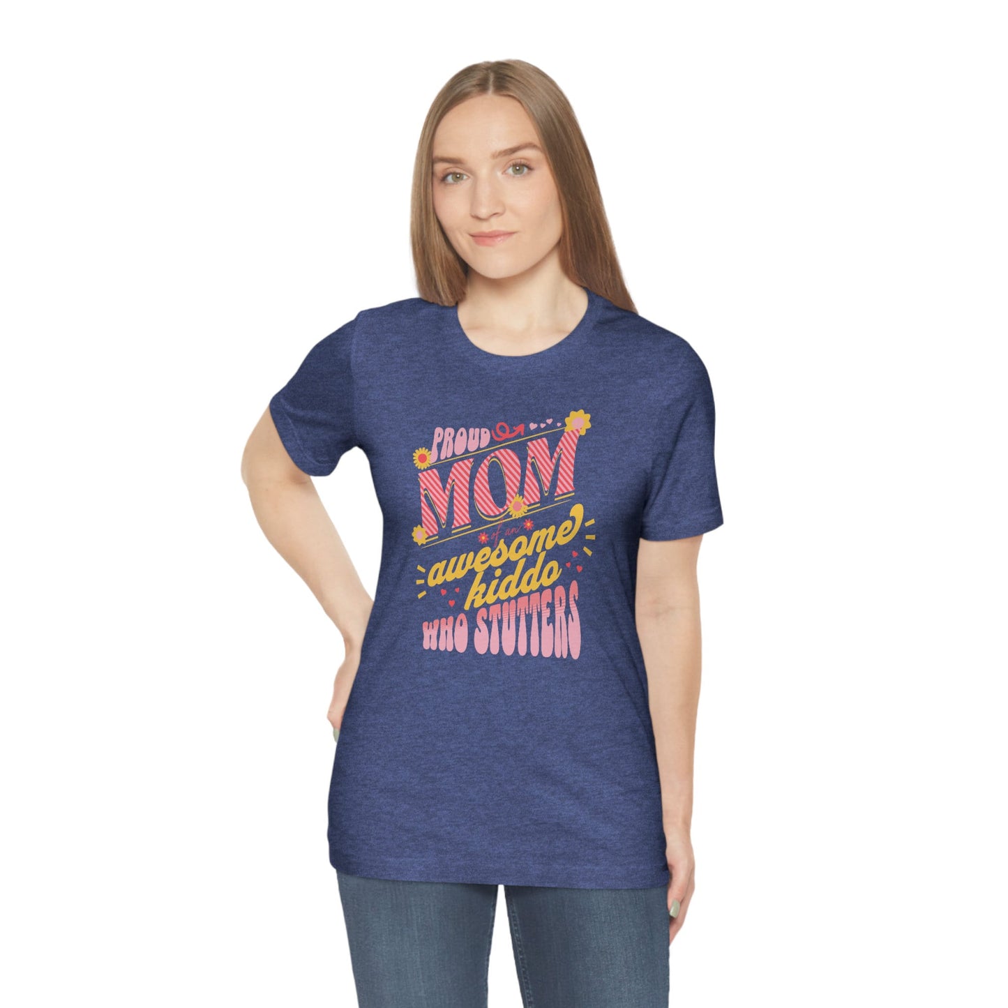 Stutter Proud Mom Shirt Mother's Day Gift