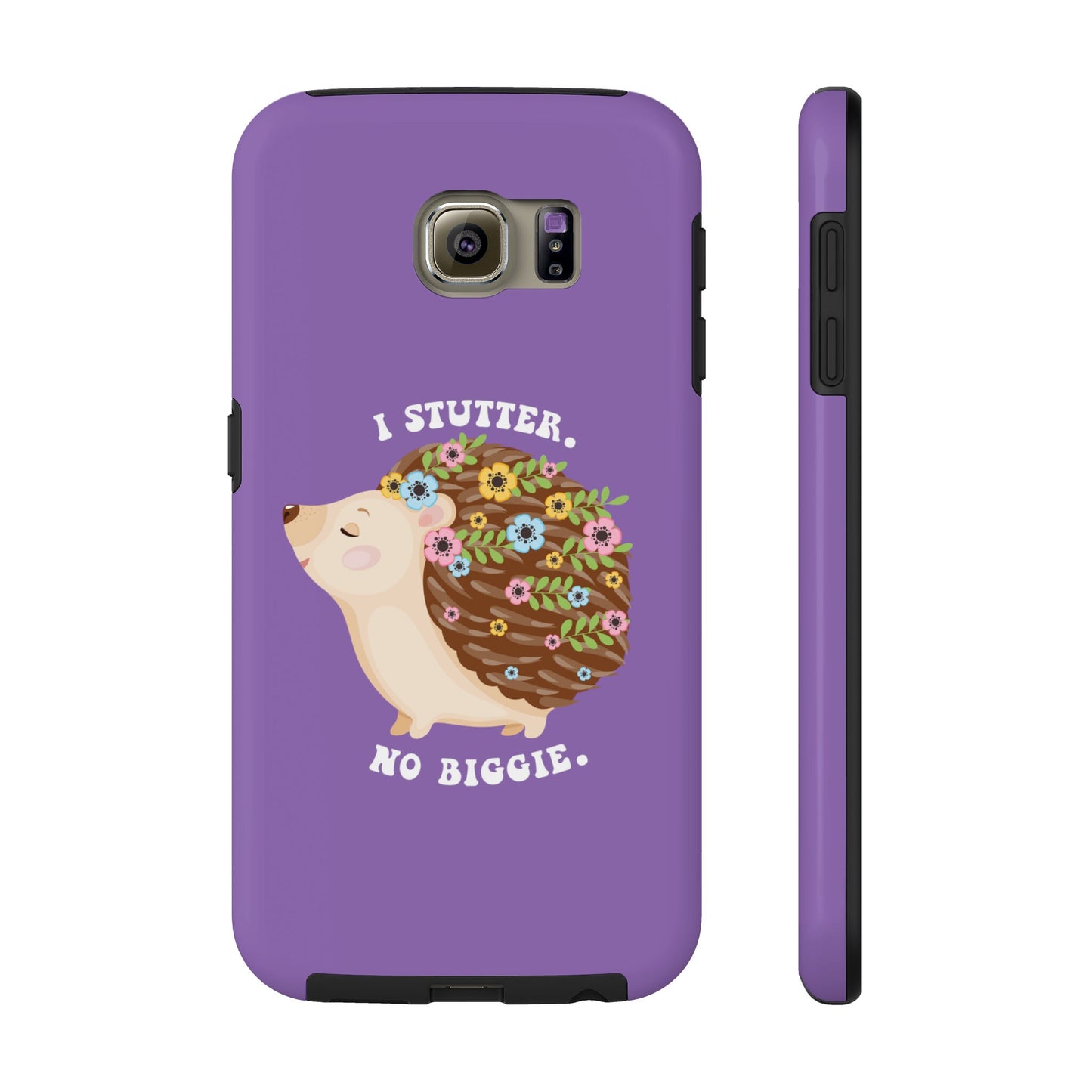 I Stutter No Biggie Hedgehog Phone Case