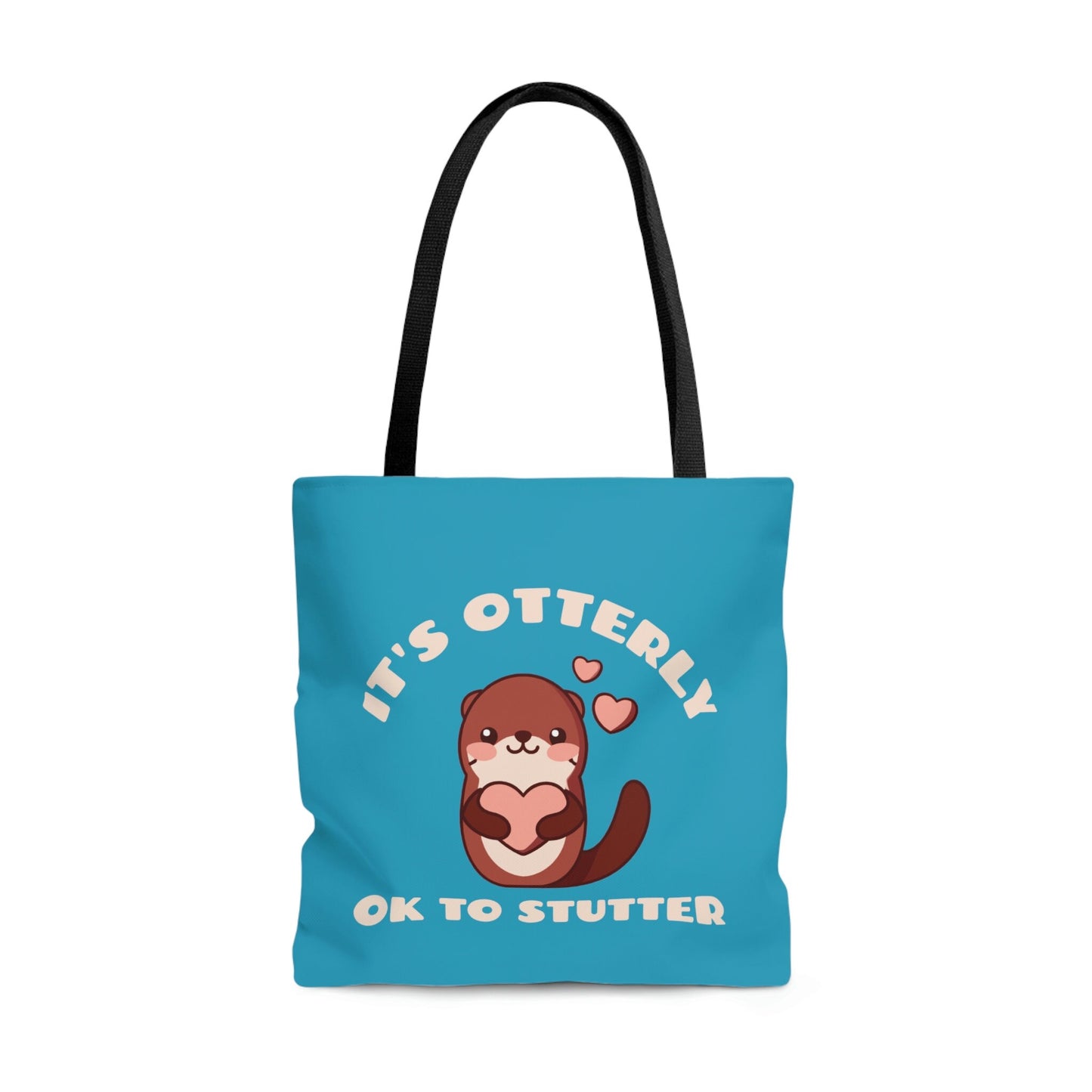 It's Otterly OK to Stutter Tote Bag (3 sizes)