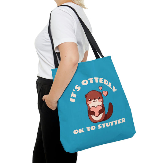 It's Otterly OK to Stutter Tote Bag (3 sizes)