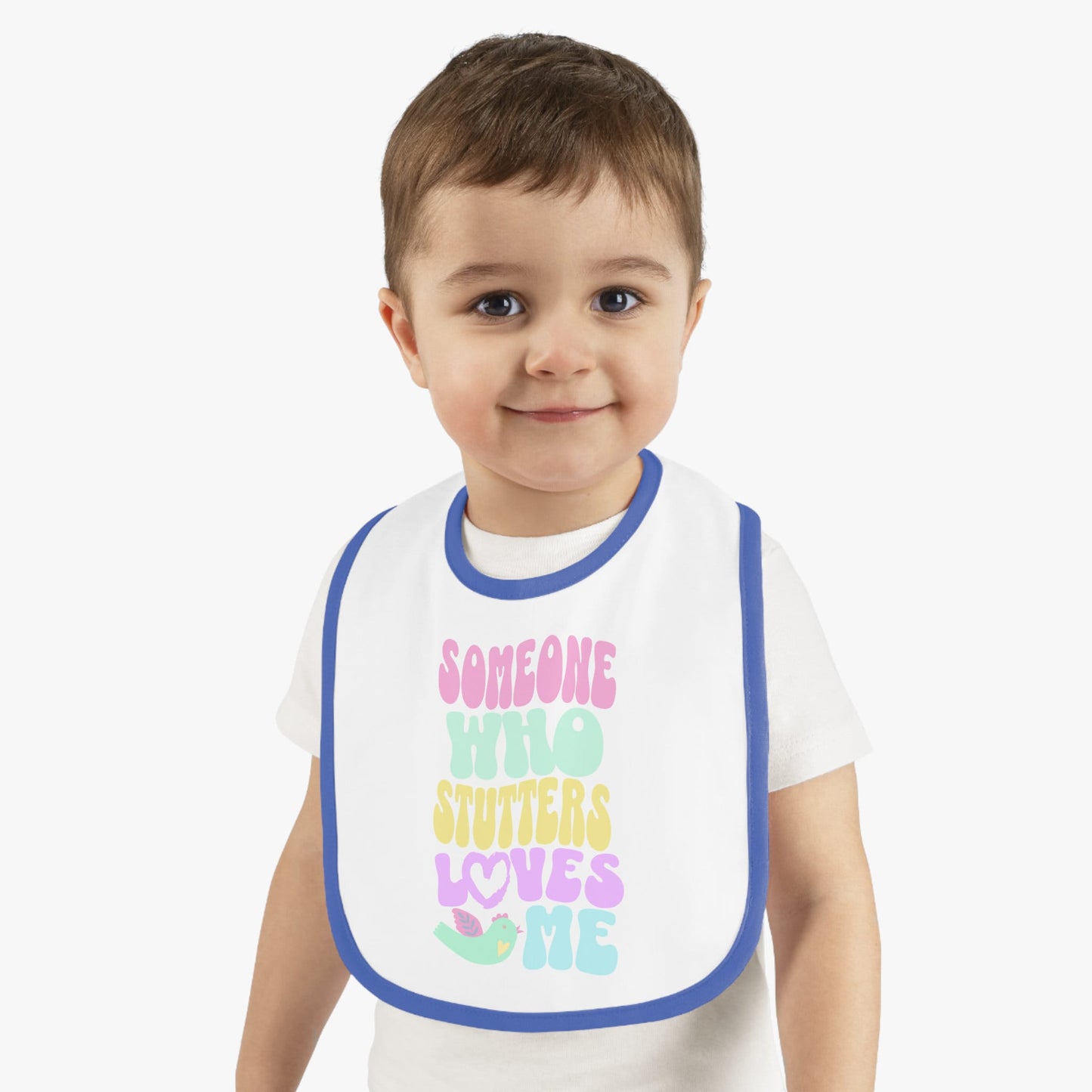 Someone Who Stutters Loves Me Baby Bib