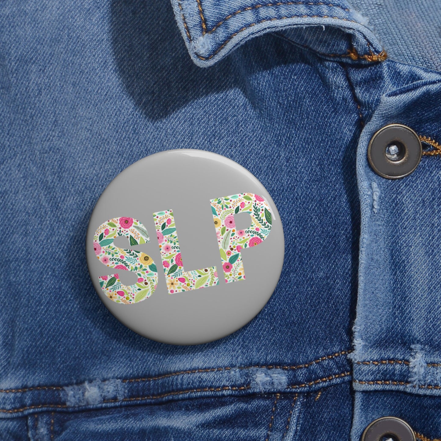 SLP Floral Pin Button 1.25" 2.25" 3"