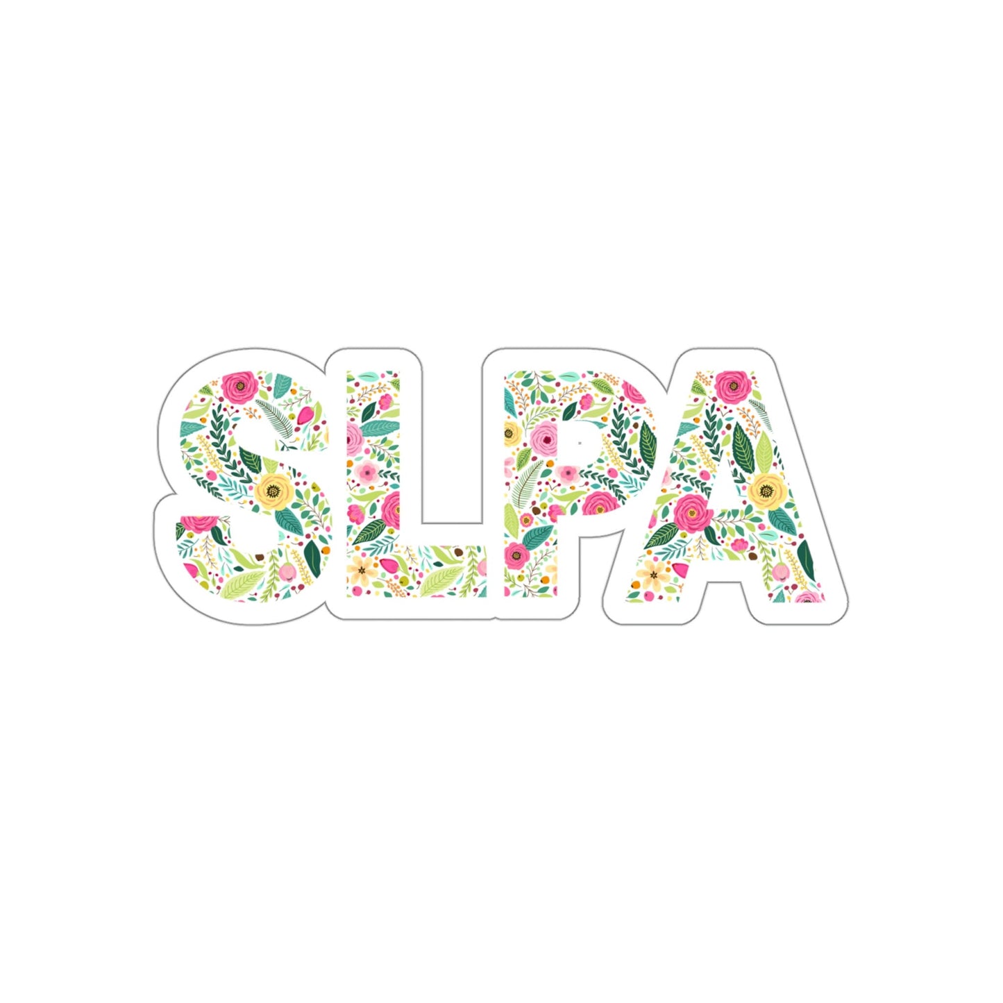 Floral SLPA Die-Cut Vinyl Matte Sticker, 2", 3", 4", 5"