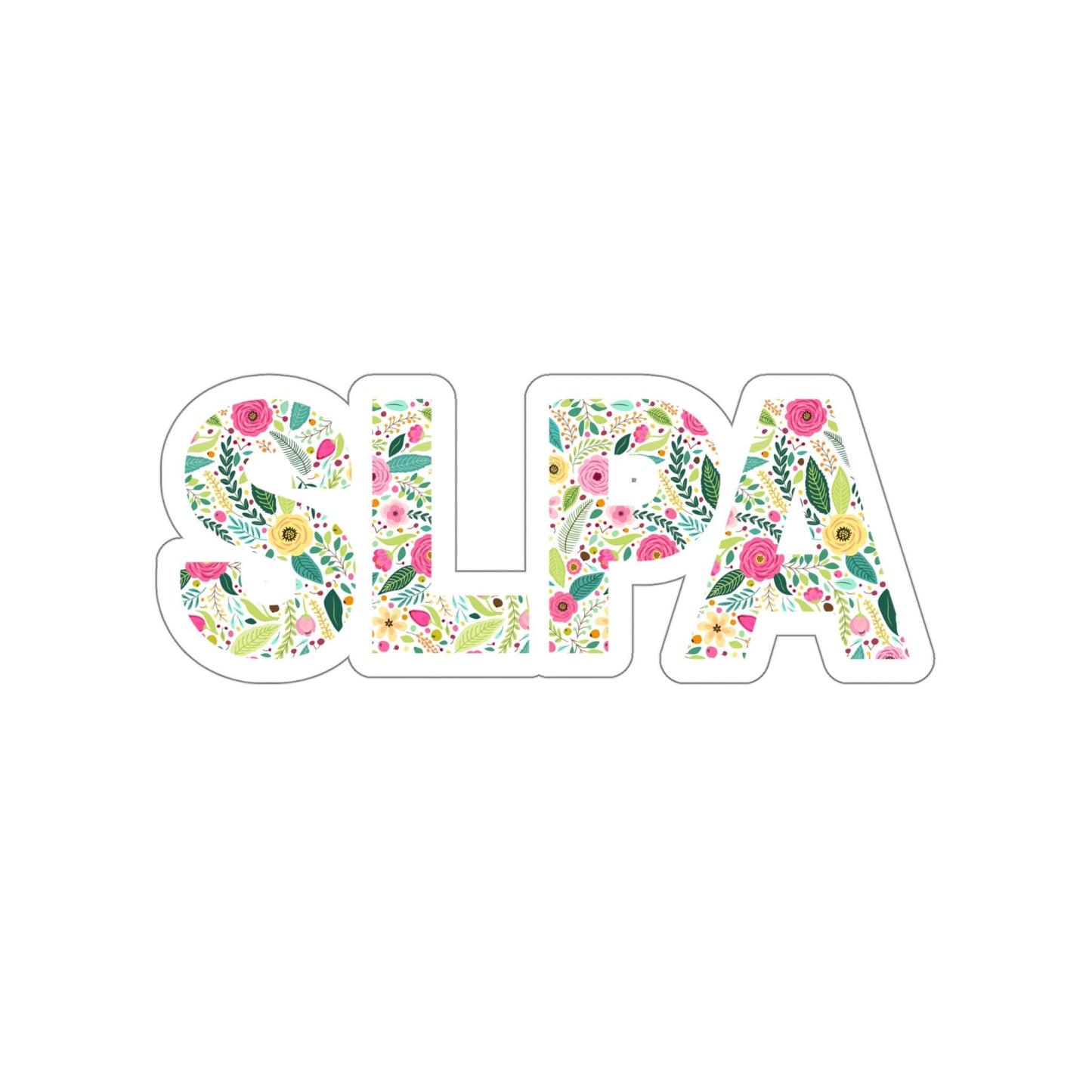 Floral SLPA Die-Cut Vinyl Matte Sticker, 2", 3", 4", 5"