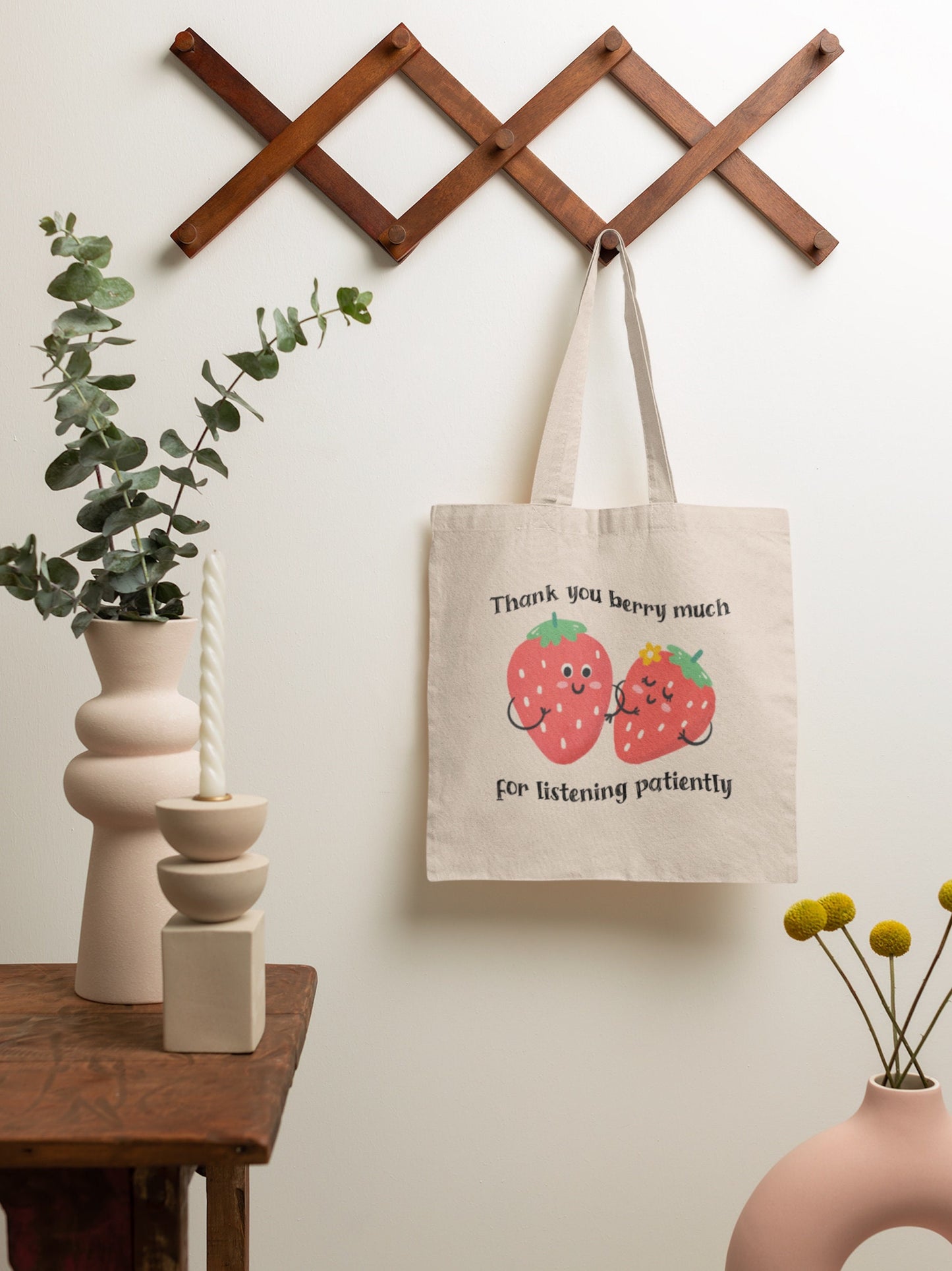 Thanks Berry Much for Listening Patiently Strawberry Stutter Tote Bag