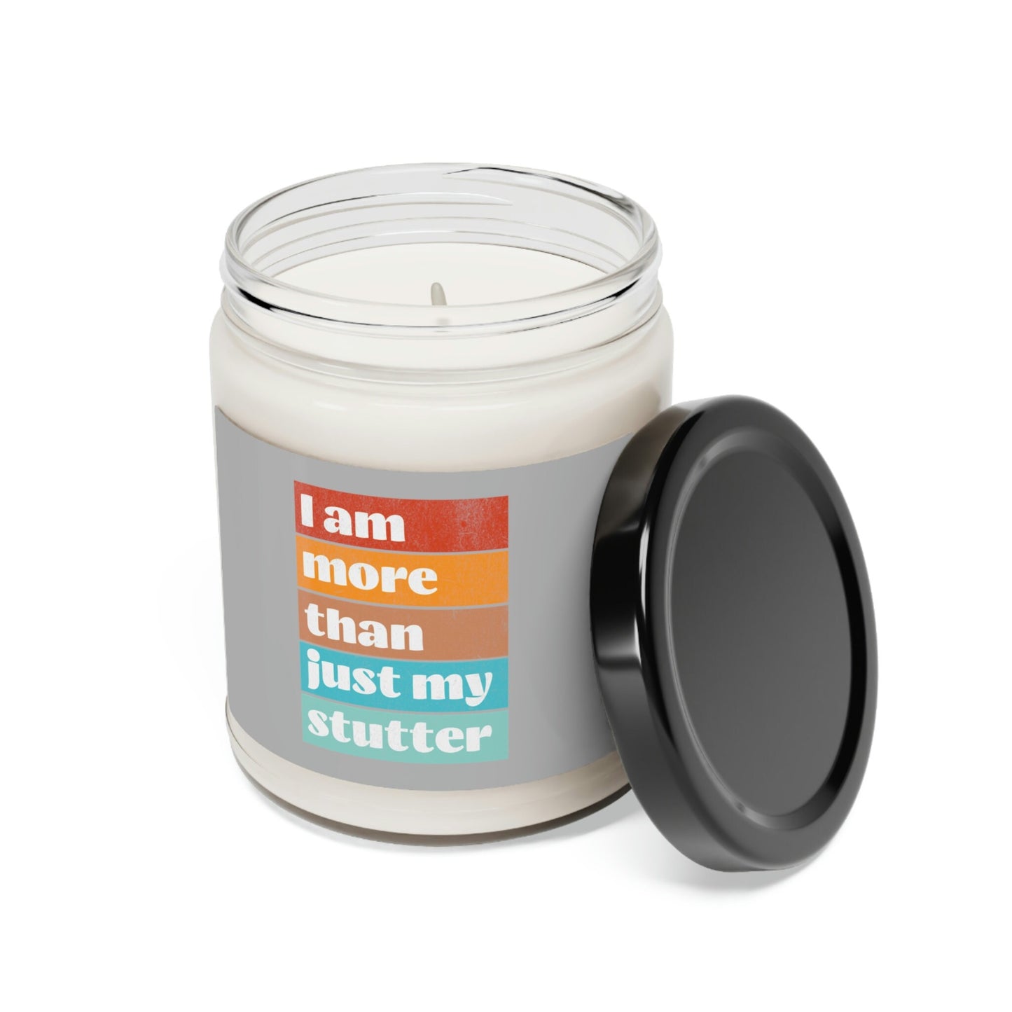 I Am More Than Just My Stutter Scented Candle, 9 oz