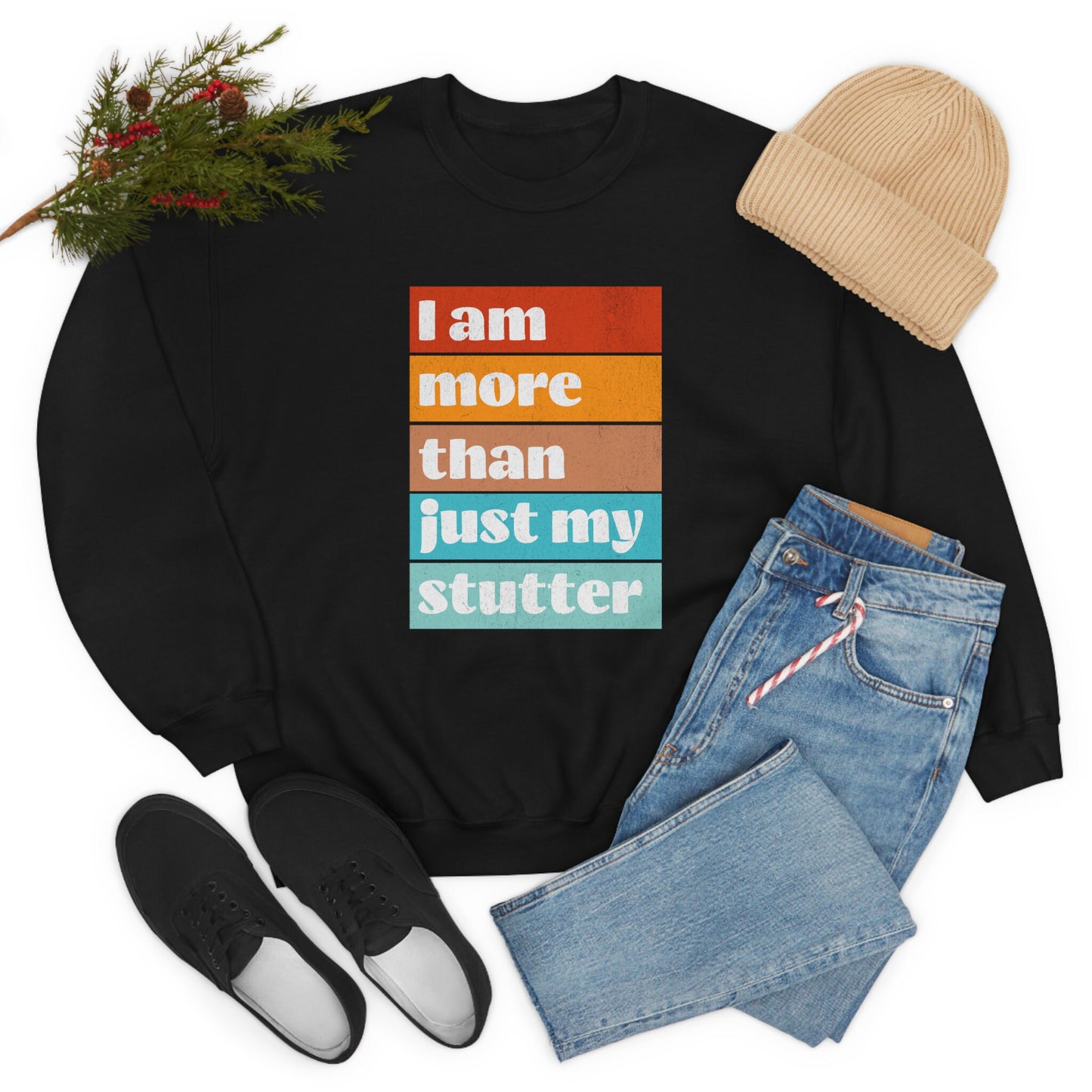 I Am More Than Just My Stutter Crewneck Sweatshirt