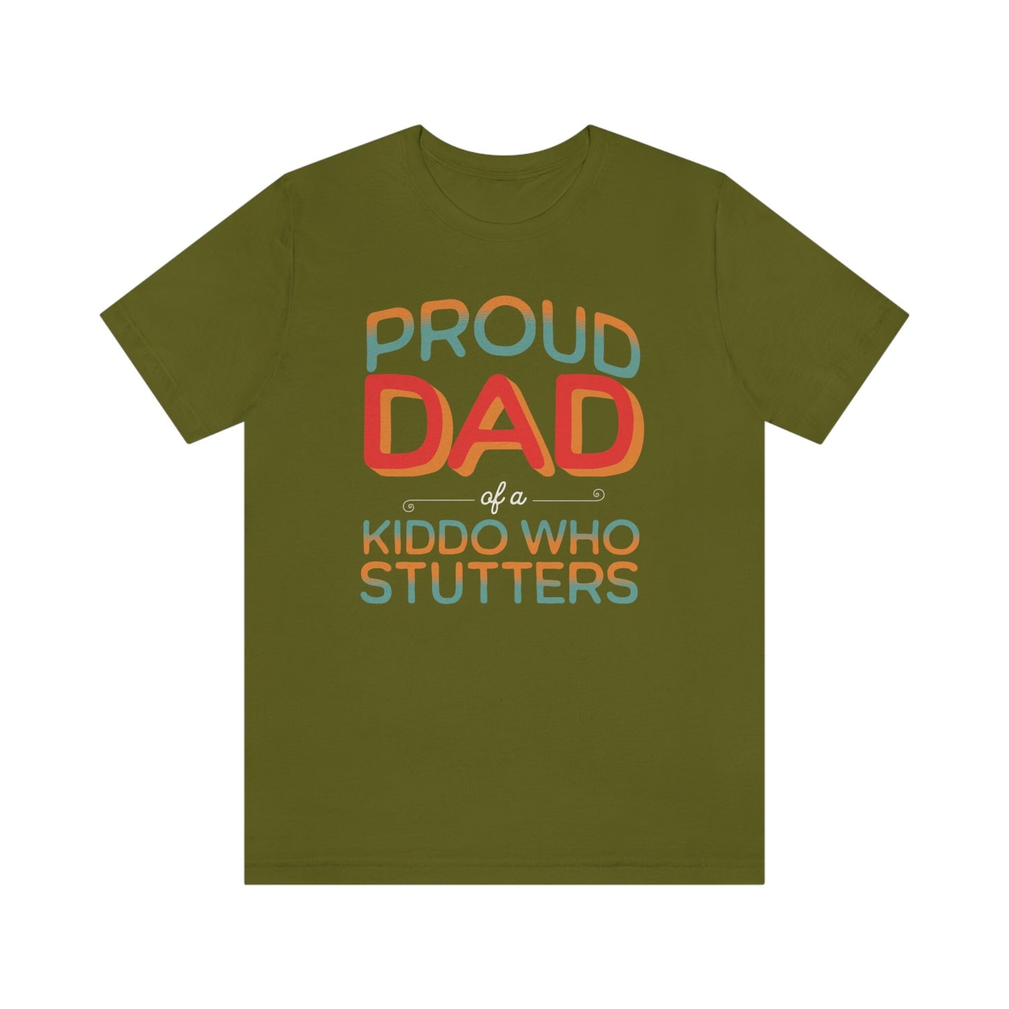 Proud Dad of a Kiddo Who Stutters Father's Day Gift