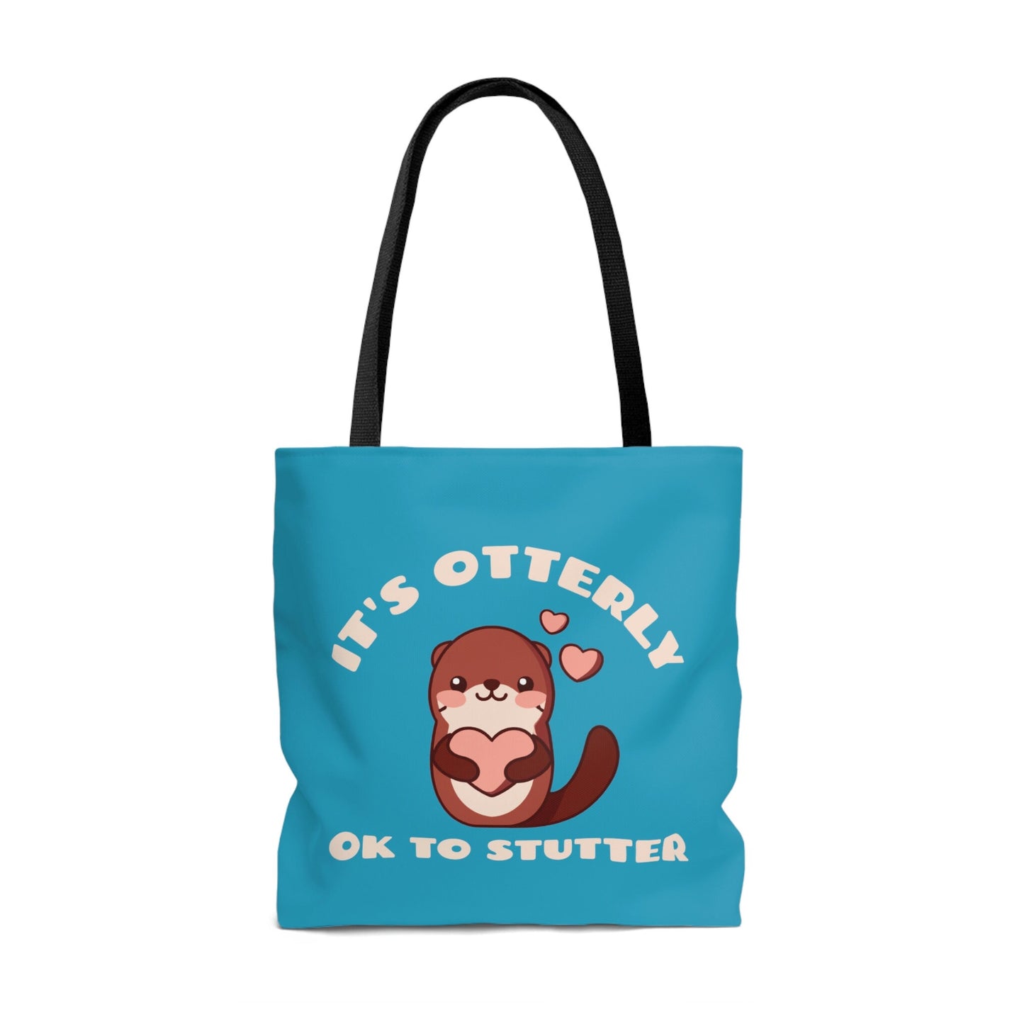 It's Otterly OK to Stutter Tote Bag (3 sizes)