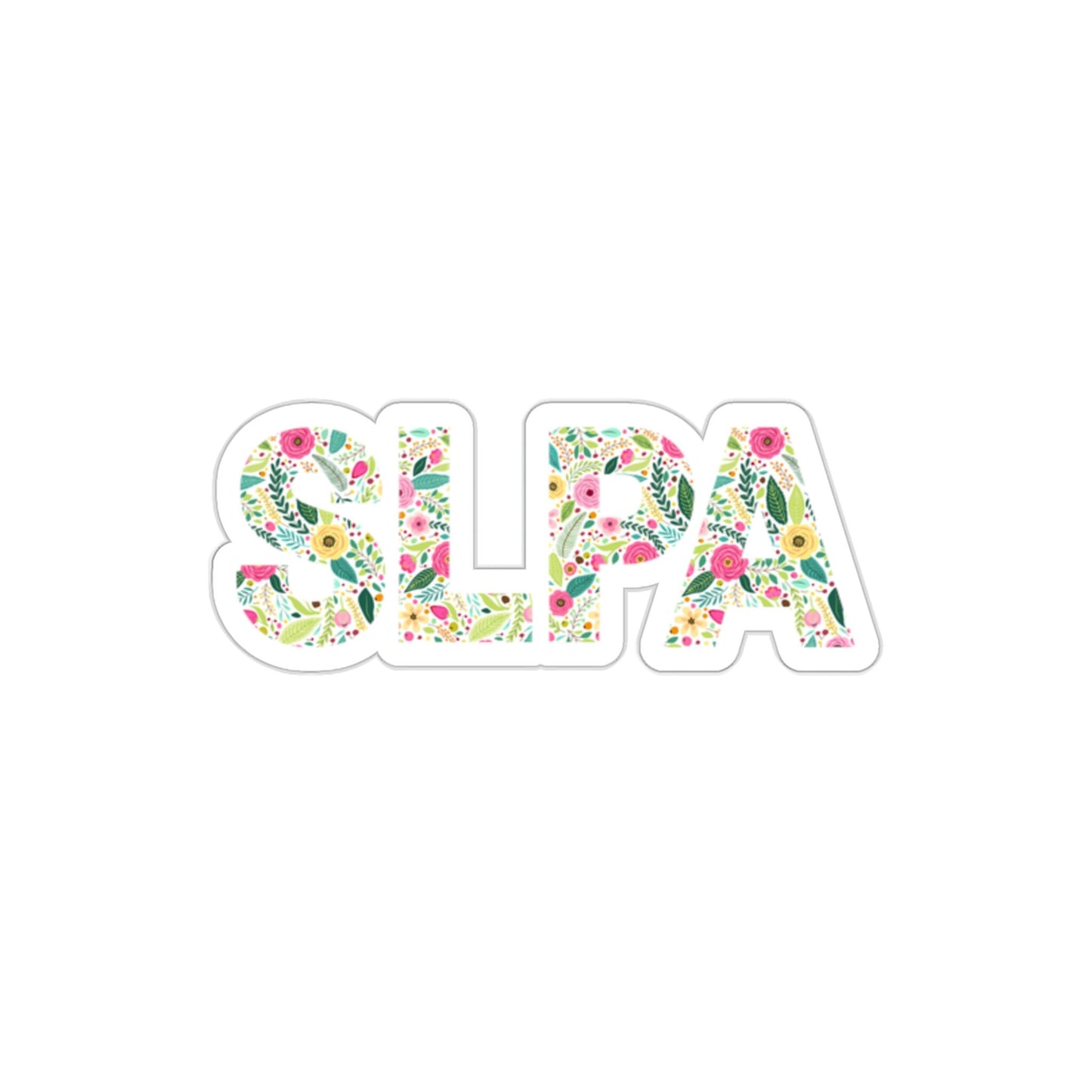 Floral SLPA Die-Cut Vinyl Matte Sticker, 2", 3", 4", 5"