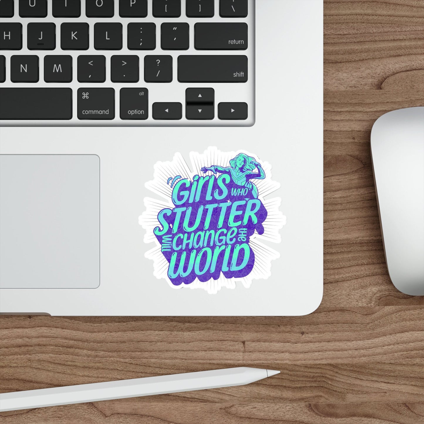 Girls Who Stutter Will Change the World Sticker 2", 3", 4", or 5"