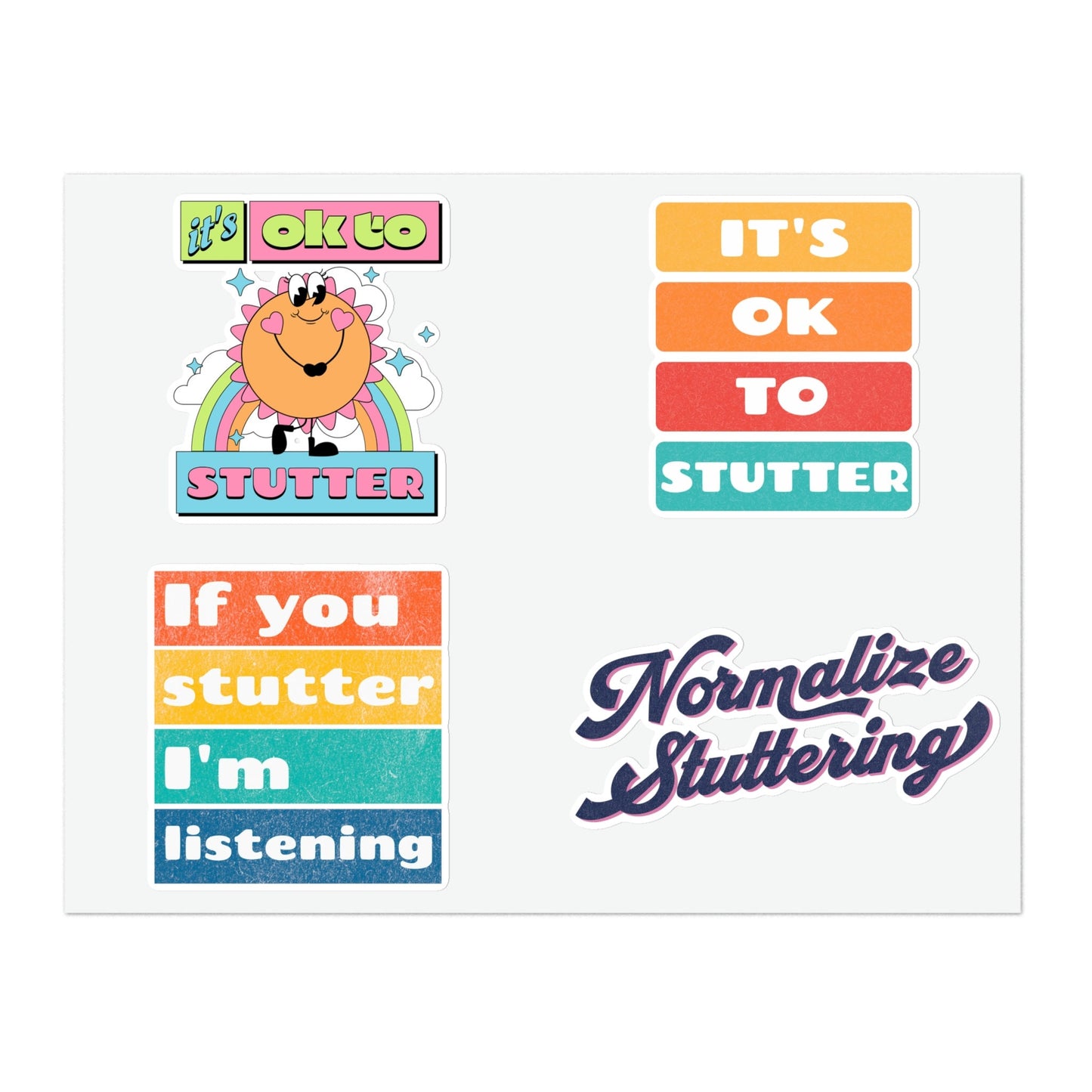 Four Stuttering Stickers on 8.5 x 11" or 4 x 6" Sheet