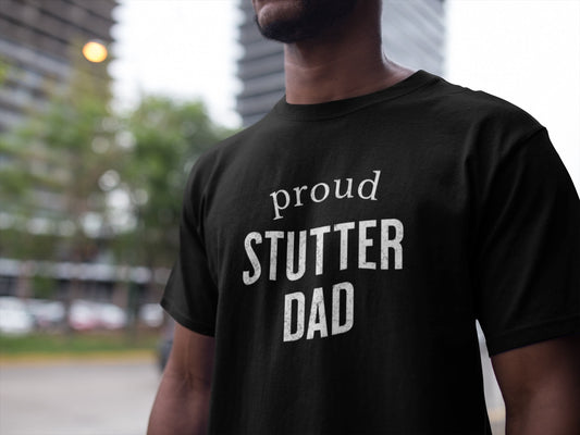 Proud Stutter Dad Father's Day T-shirt