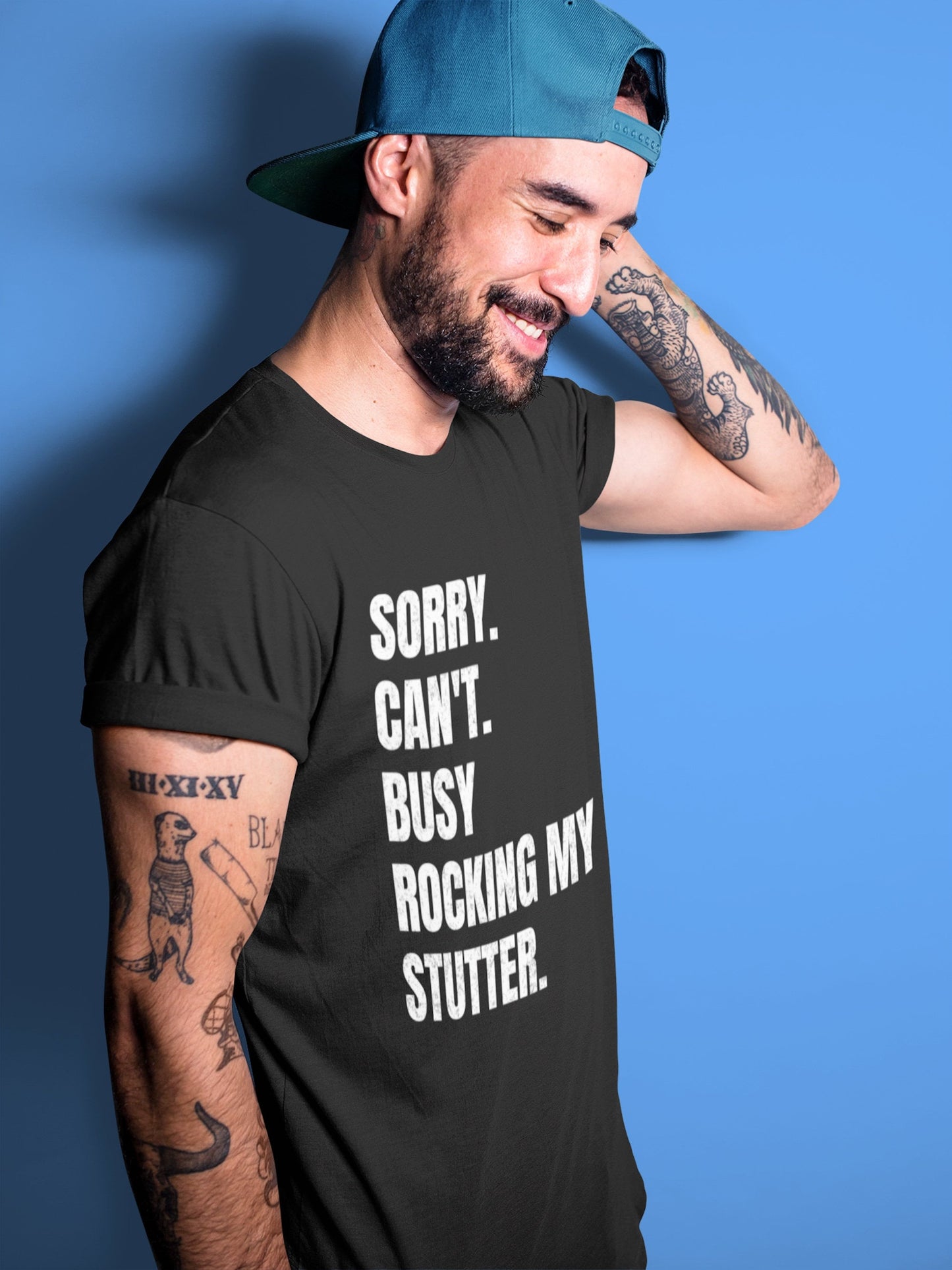 Sorry Can't Busy Rocking My Stutter Unisex Shirt