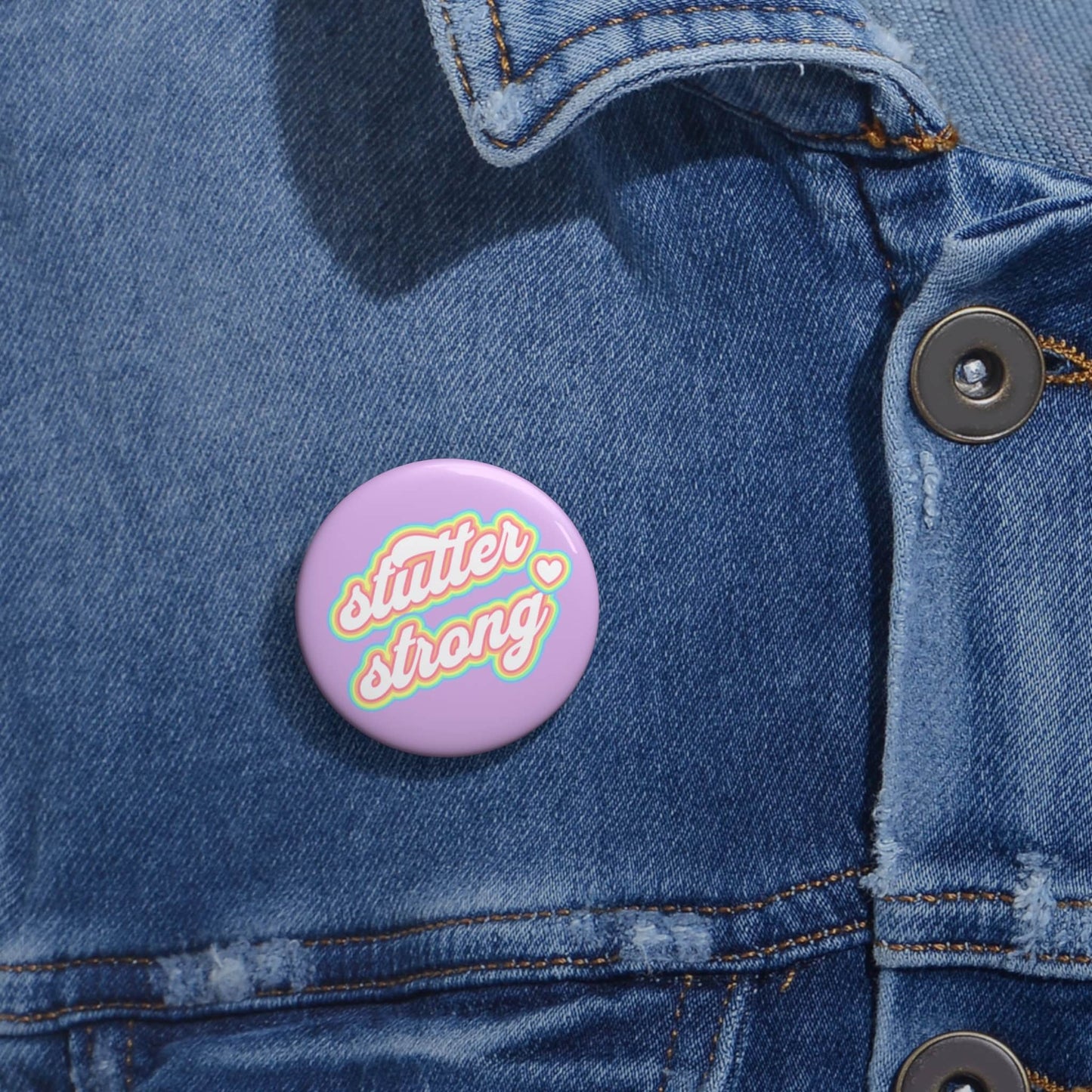 Stutter Strong Retro Pastel Pinback Button 1.25" 2.25" or 3"