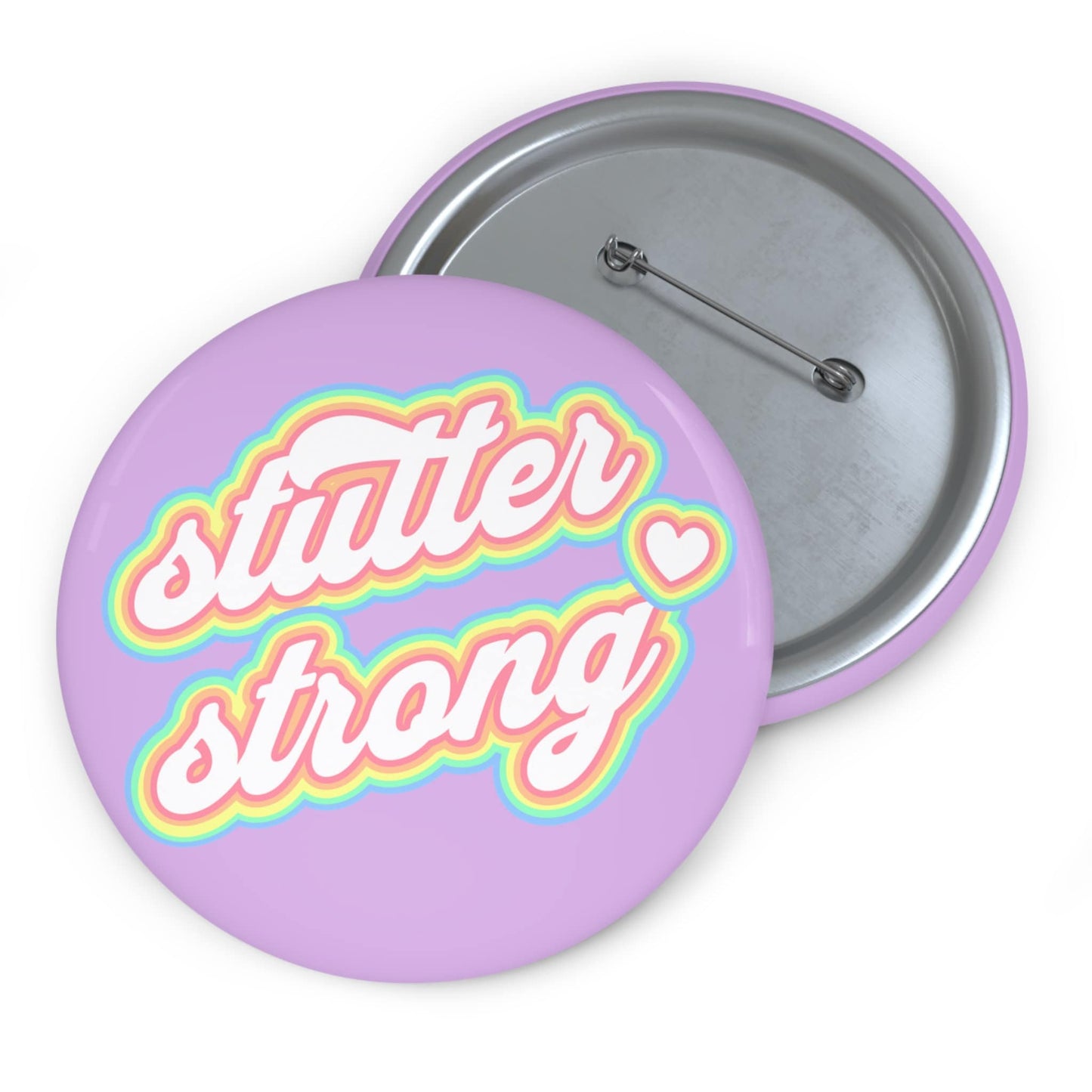 Stutter Strong Retro Pastel Pinback Button 1.25" 2.25" or 3"