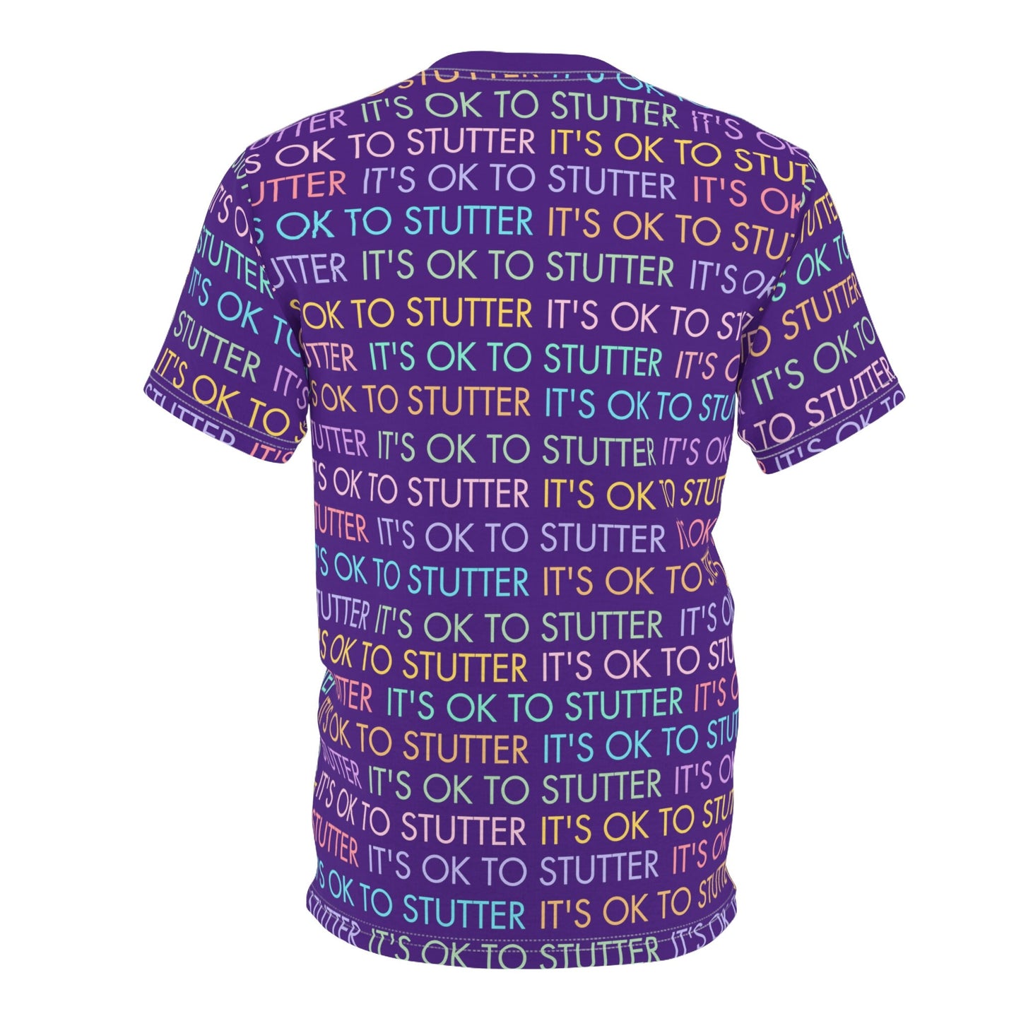 It's OK to Stutter Fun Multicolor Unisex Tshirt